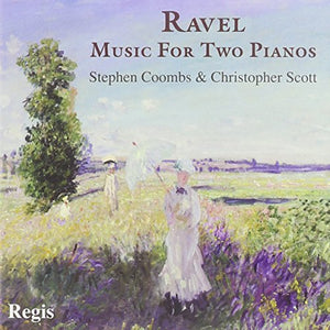 Ravel: Music For Two Pianos