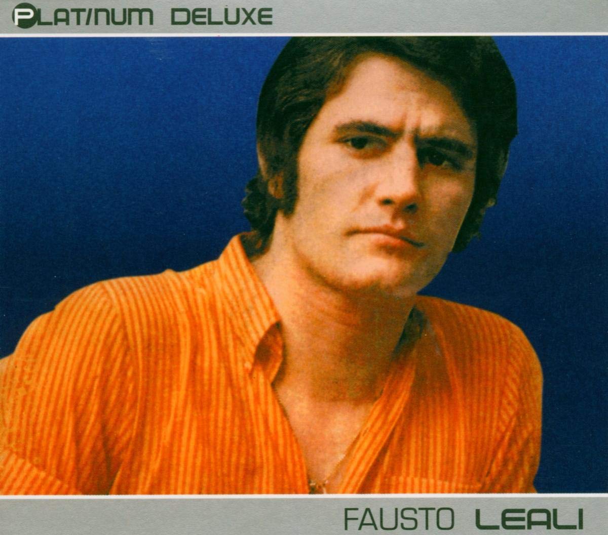 Platinum Deluxe Fausto Leali