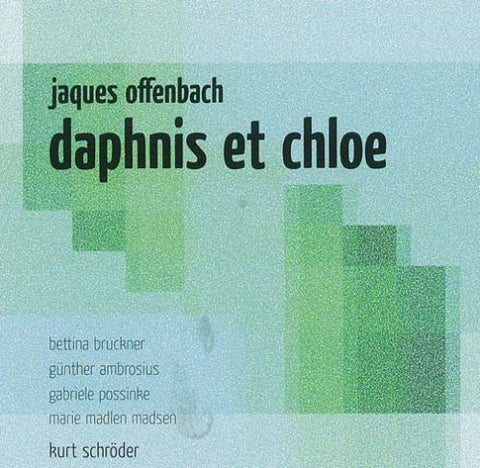 Offenbach: DAPHNIS ET CHLOE