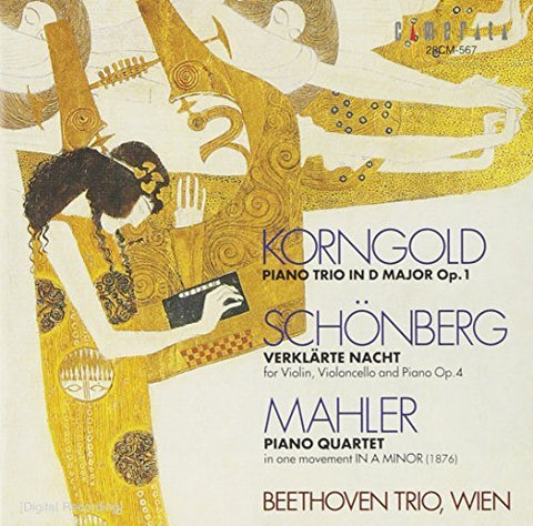 Korngold: Piano Trio. Schönberg: Verklärte Nacht. Mahler: Piano Quartet.