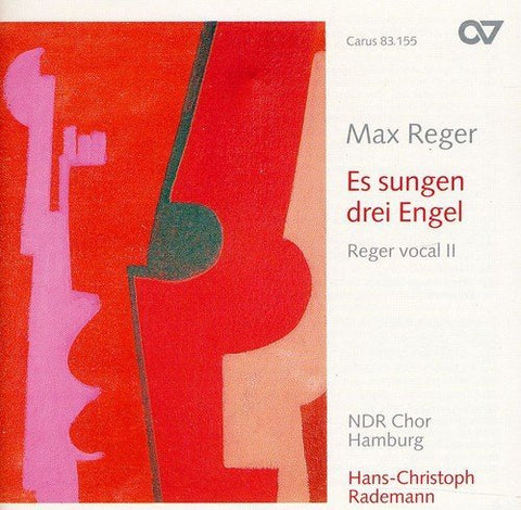 Reger: Es Sungen Drei Engel