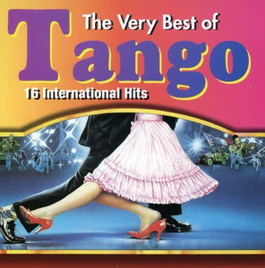 The Very Best of Tango - 16 International Hits