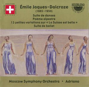 Emile Jaques-Dalcroze (1865-1950): Suite de Danses