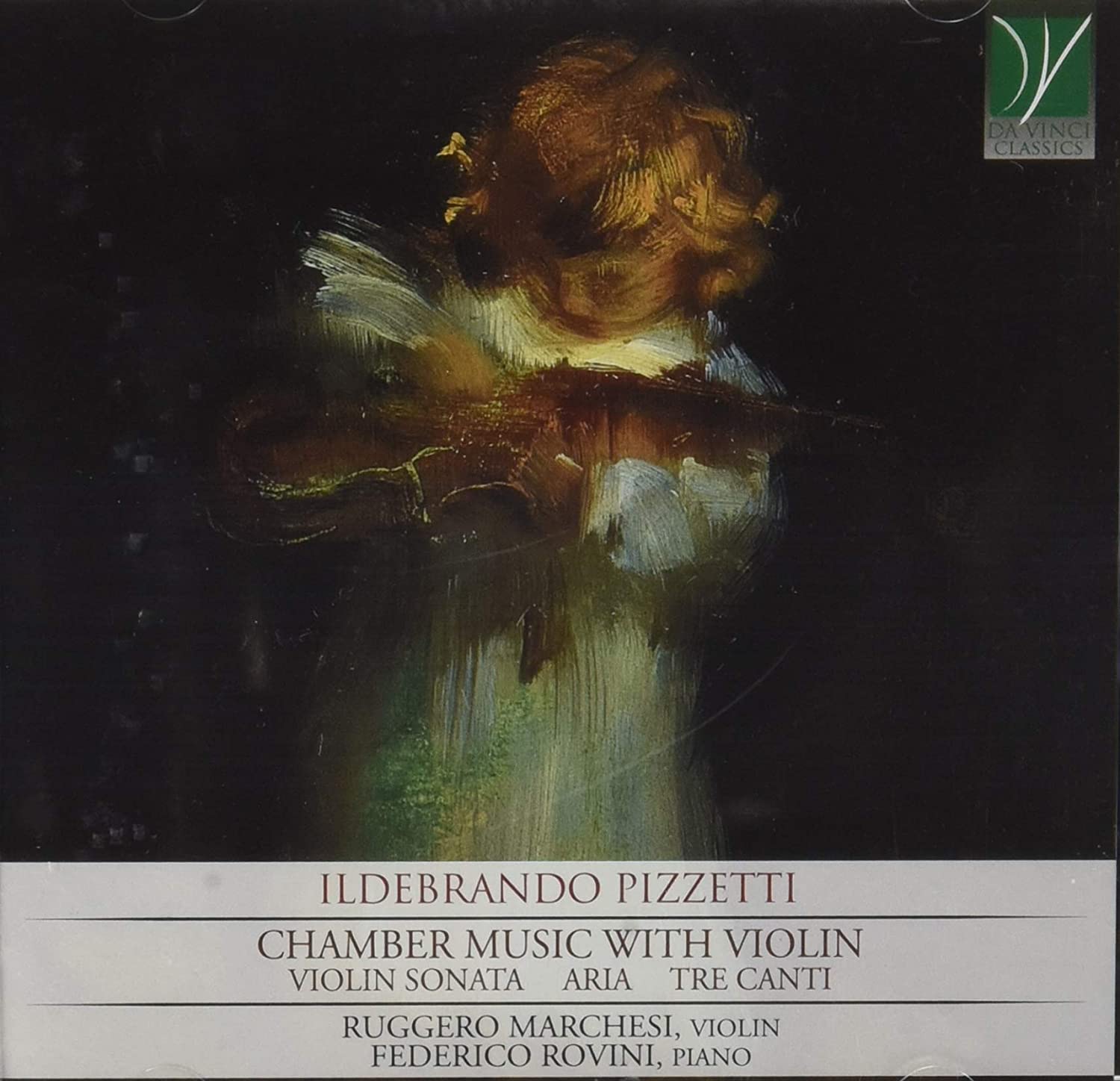 Ildebrando Pizzetti (1880-1968): Chamber Music With Violin