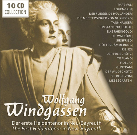 Wolfgang Windgassen - The First Heldentenor in New Bayreuth