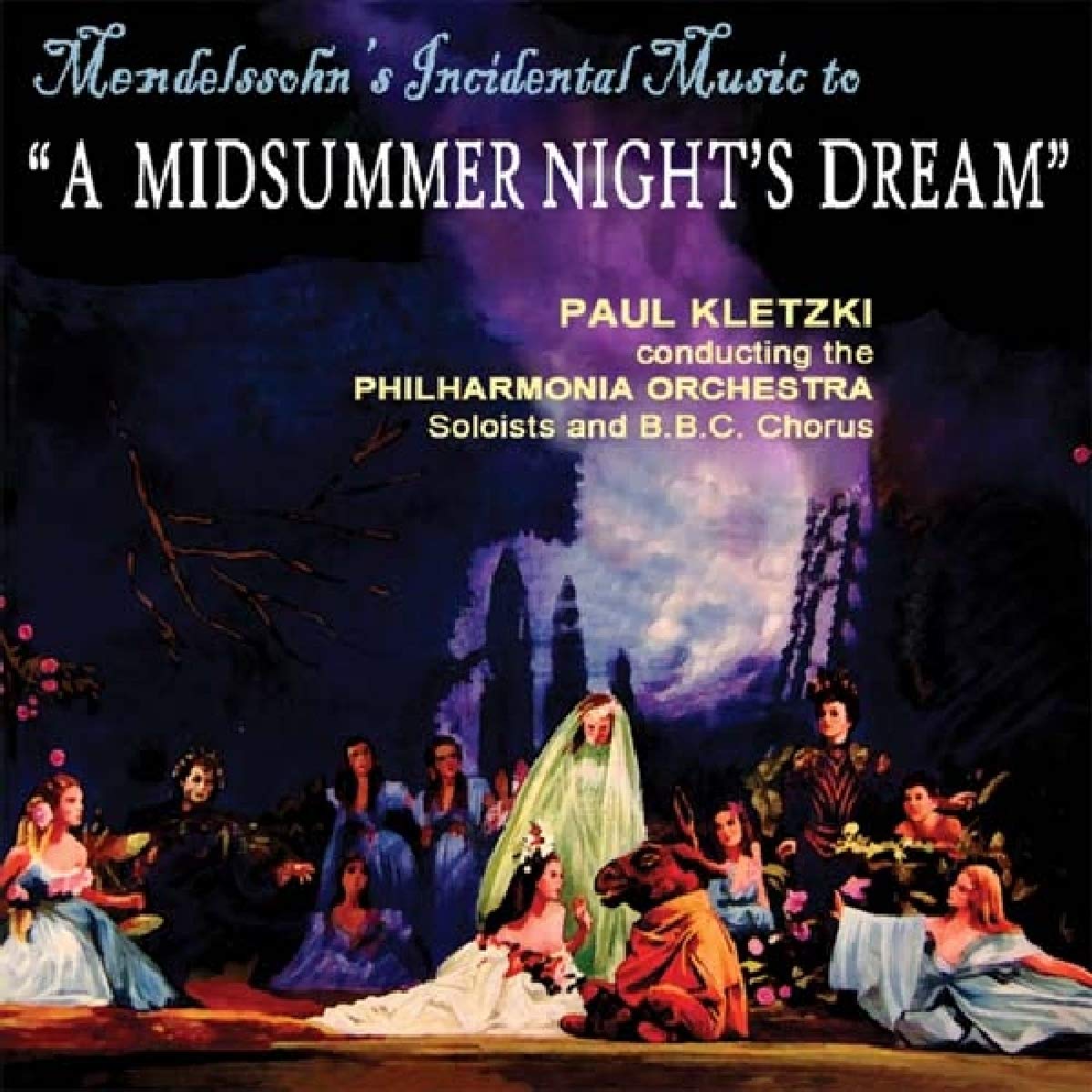 Mendelssohn: A Midsummer Night's Dream - Incidental Music