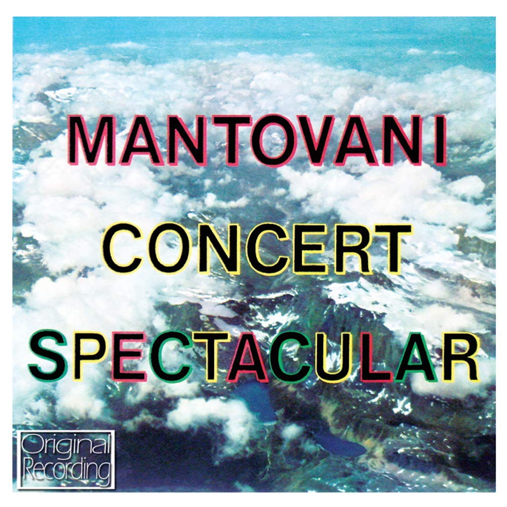 Mantovani: Concert Spectacular