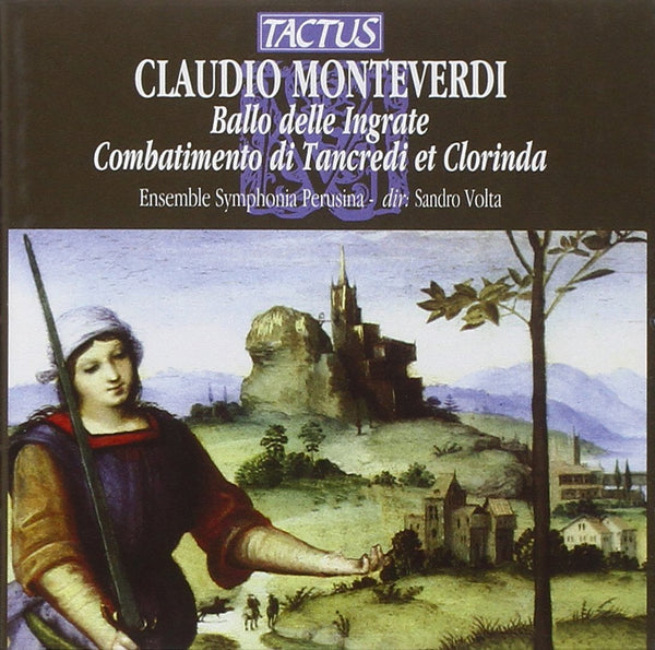 Monteverdi: Il Ballo Delle Ingrate. Combatimento di Tancredi e Clorinda.