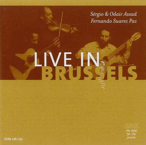 Live in Brussels: Works by Piazzolla, Gardel, Gismonti, Bittencourt, Pixinguinha & Charlie Chaplin.