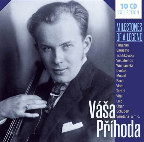 Vasa Prihoda - Milestones of a Violin Legend
