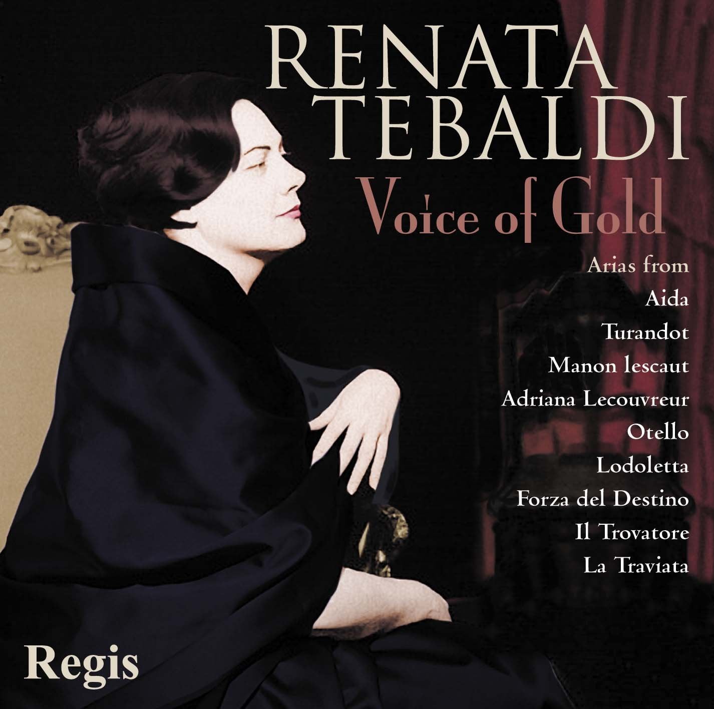 Renata Tebaldi - Voice Of Gold