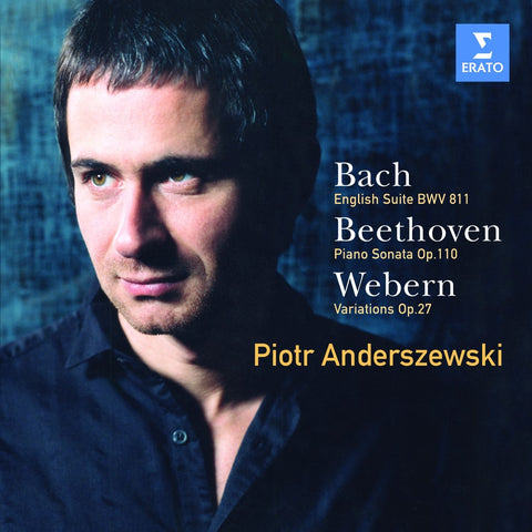 Bach: English Suite BWV 811/Beethoven: Piano Sonata Op. 110/Webern: Variations Op. 27