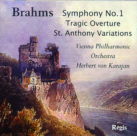 Brahms: Symphony No. 1. Tragic Overture. St.Anthony Variations.