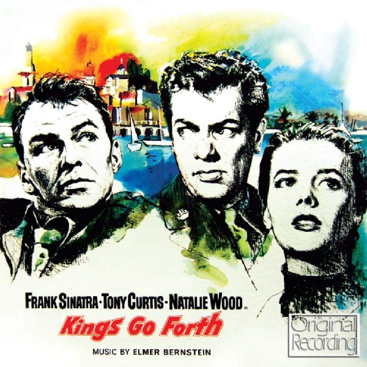 Kings Go Forth - Original Soundtrack