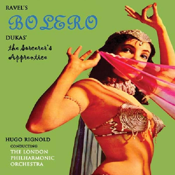 Ravel: Bolero. Dukas: Sorcerer's Apprentice