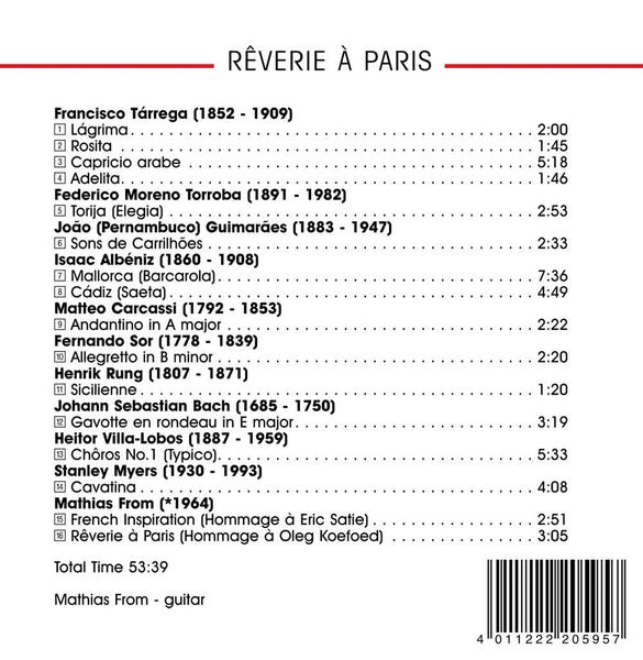 Rêverie à Paris - Works by Tarrega, Albeniz, Bach, Villa-Lobos, Moreno Torroba, Sor & others