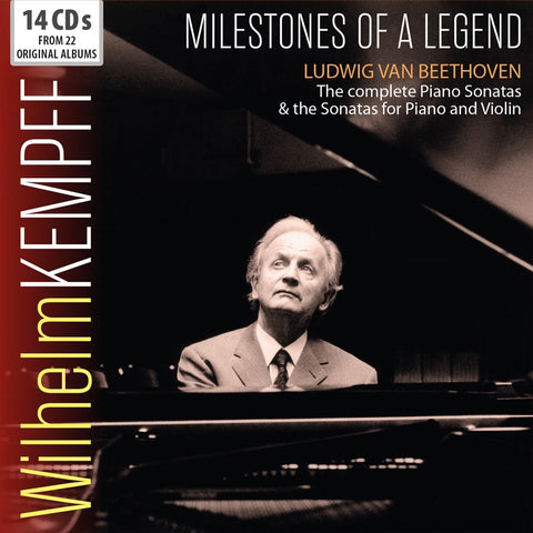 Wilhelm Kempff: Milestones of a Legend - Beethoven: The Complete Piano Sonatas & the Sonatas for Piano & Violin