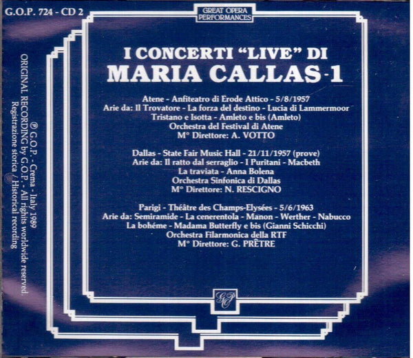 Maria Callas - Live Concerti, vol.1 - Athens 1957, Dallas Rehearsal 1957 & Paris 1963