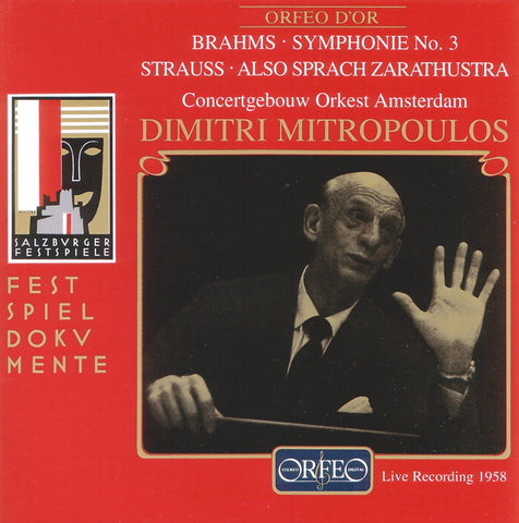 Brahms: Symphonie No. 3. R. Strauss: Also Sprach Zarathustra