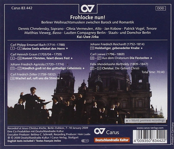 Frohlocke Nun! - Christmas Songs by Bach; Graun; Agricola; Loewe & Mendelssohn.