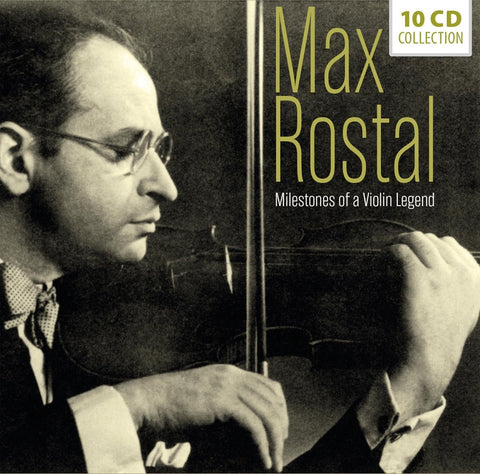 Max Rostal: Milestones of a Violin Legend