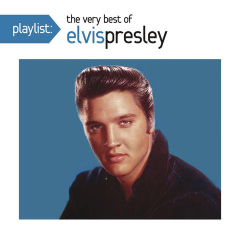 Playlist: The Very Best of Elvis Presley