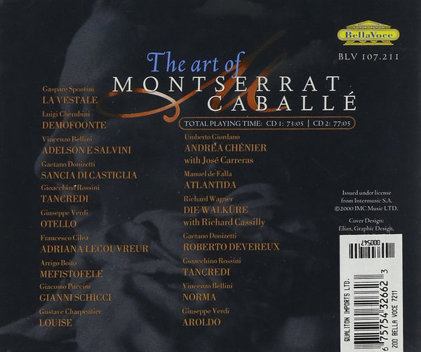 The Art of Monserrat Caballe, vol.1 - Arias  from Tancredi, Adelson e Salvini, Andrea Chénier, Norma, Gianni Schicchi, Adriana Lecouvreur, Roberto Devereux, Otello, La Vestale & more