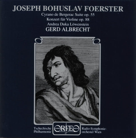 Foerster: Cyrano de Bergerac Suite. Concerto for Violin & Orchestera No. 1