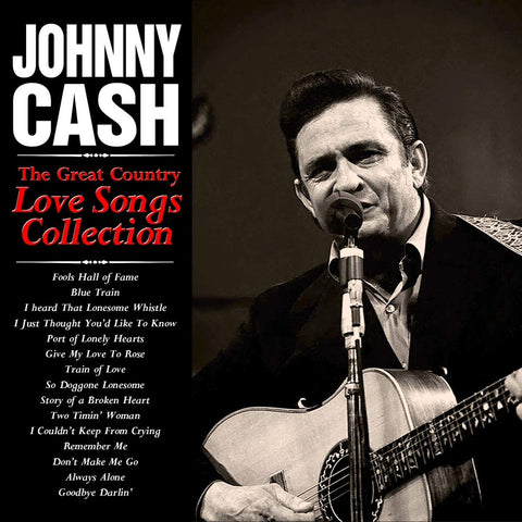 Johnny Cash - The Great Country Love Songs Collection