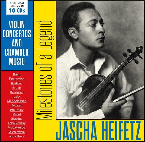 Jascha Heifetz - Milestones of a Legend
