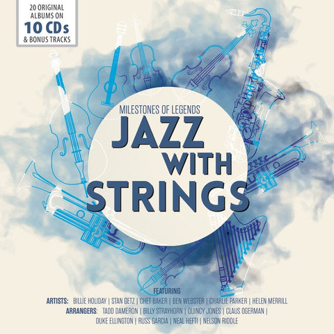 Jazz with Strings - The Legendary Early Recordings