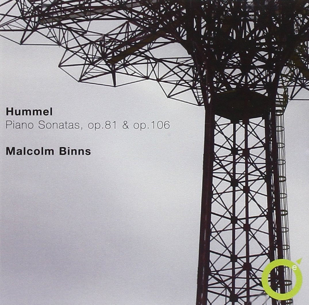 Hummel: Piano Sonatas op. 81&106