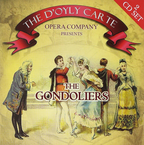 Gilbert & Sullivan: THE GONDOLIERS