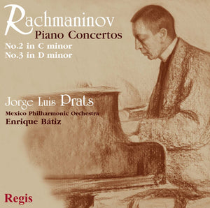 Rachmaninov: Piano Concertos No. 2 In C Minor & No. 3 In D Minor