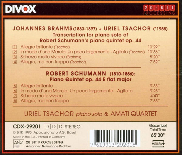 Schumann: Quintet, Op.44. Brahms/Uriel Tsachor: Transcription of Schumann's Piano Quintet for Piano Solo.