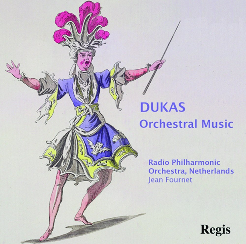 Dukas: Orchestral Works