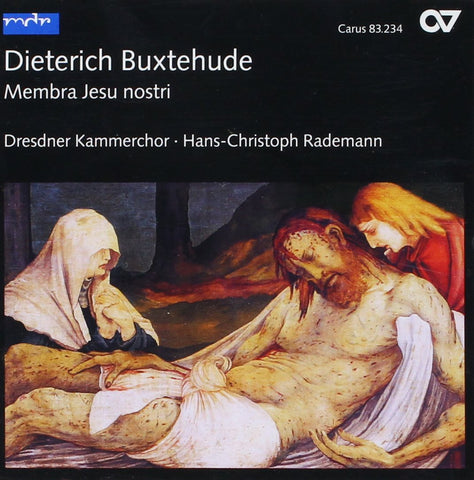 Buxtehude: Membra Jesu Nostri