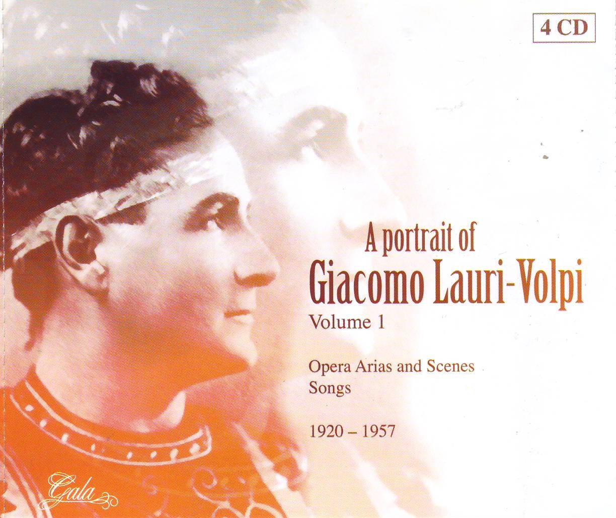 A Portrait of Giacomo Lauri-Volpi, vol.1 - Opera Arias, Scenes & Songs 1920-1957