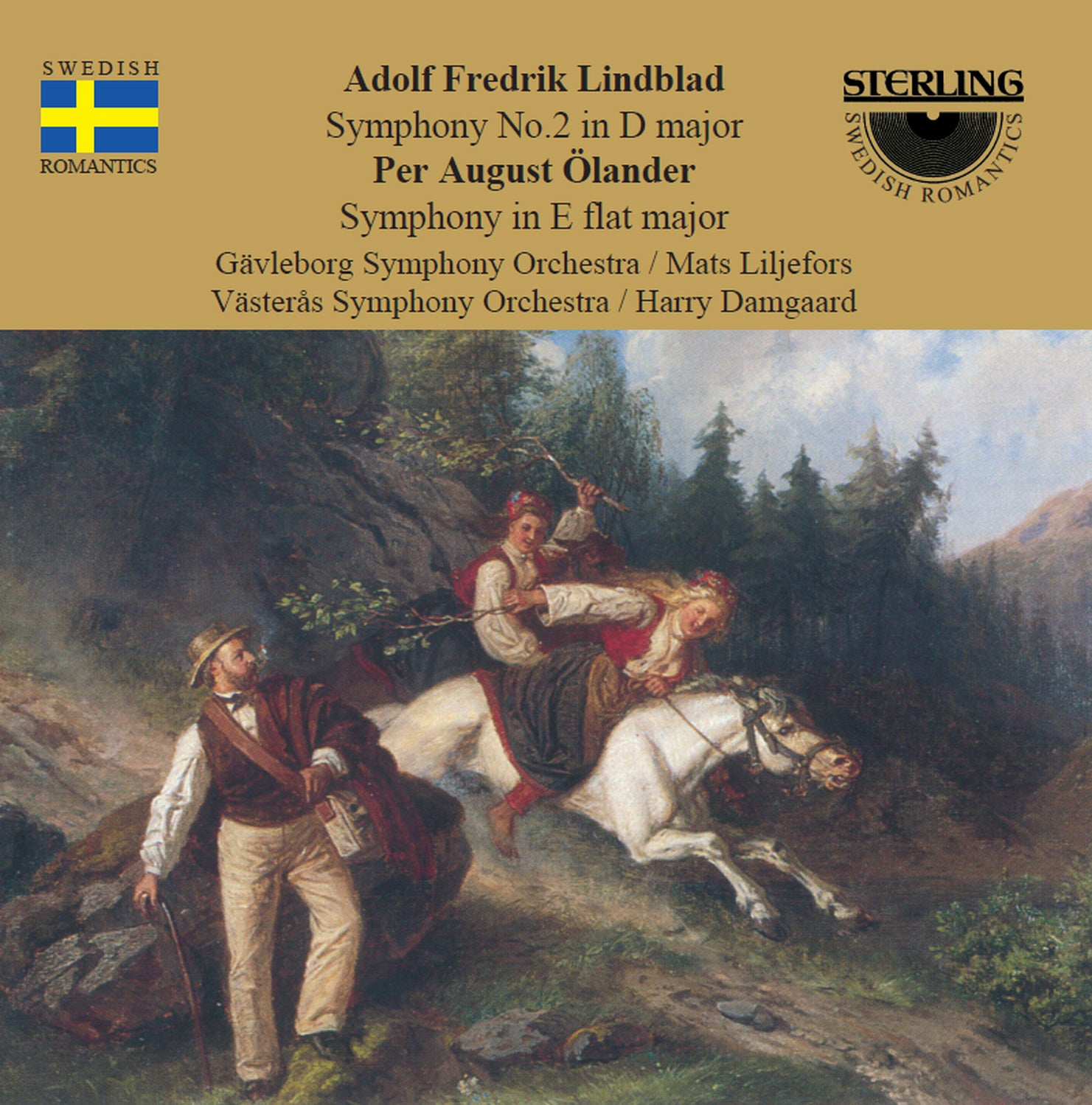 Adolf Fredrik Lindblad  (1801-1878): Symphony No. 2 In D Major/ Per Ölander (1824-1886): Symphony in E flat Major