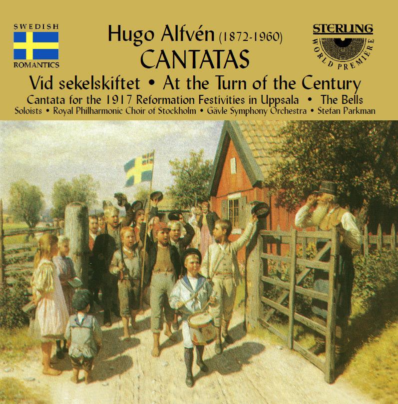 Hugo Alfven (1872-1960): At the Turn of the Century. Cantata. The Bells.