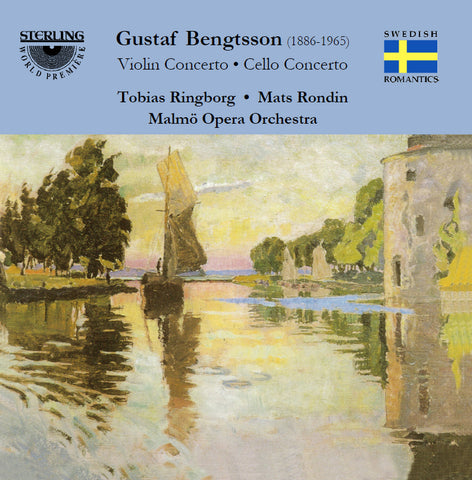 Gustaf Bengtsson (1886-1965): Violin Concerto / Cello Concerto