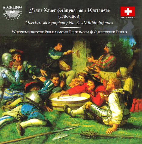 Franz Xaver Schnyeder von Wartensee (1786-1868): Overture. Symphony No. 3