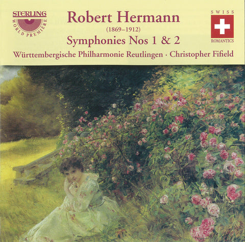 Robert Hermann (1869-1912): Symphony Nos. 1 & 2