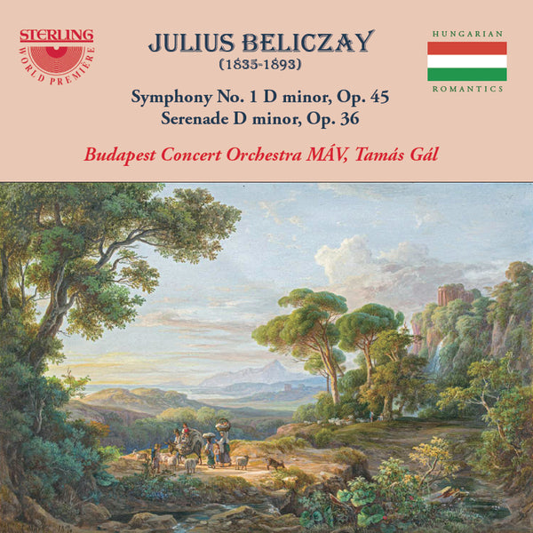 Julius von Beliczay (1835-1893): Symphony No.1. Serenade in D minor.