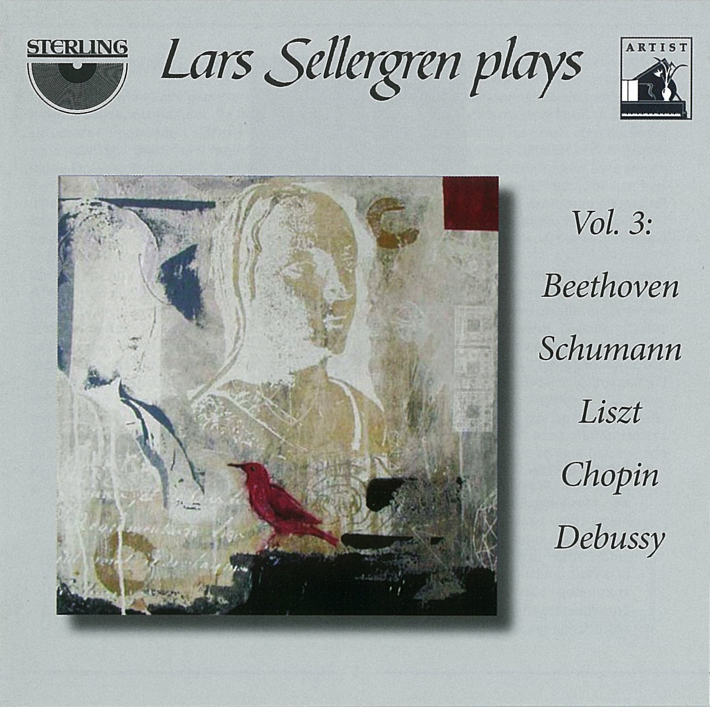 Lars Sellergren Plays Chopin, Liszt, Debussy, Beethoven & Schumann