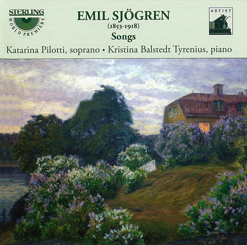 Emil Sjögren (1853-1918): Songs