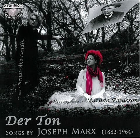 Joseph Marx (1882-1964): Der Ton  (Lieder)