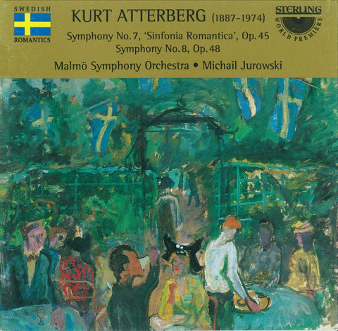 Kurt Atterberg (1887-1974): Symphony Nos. 7 & 8