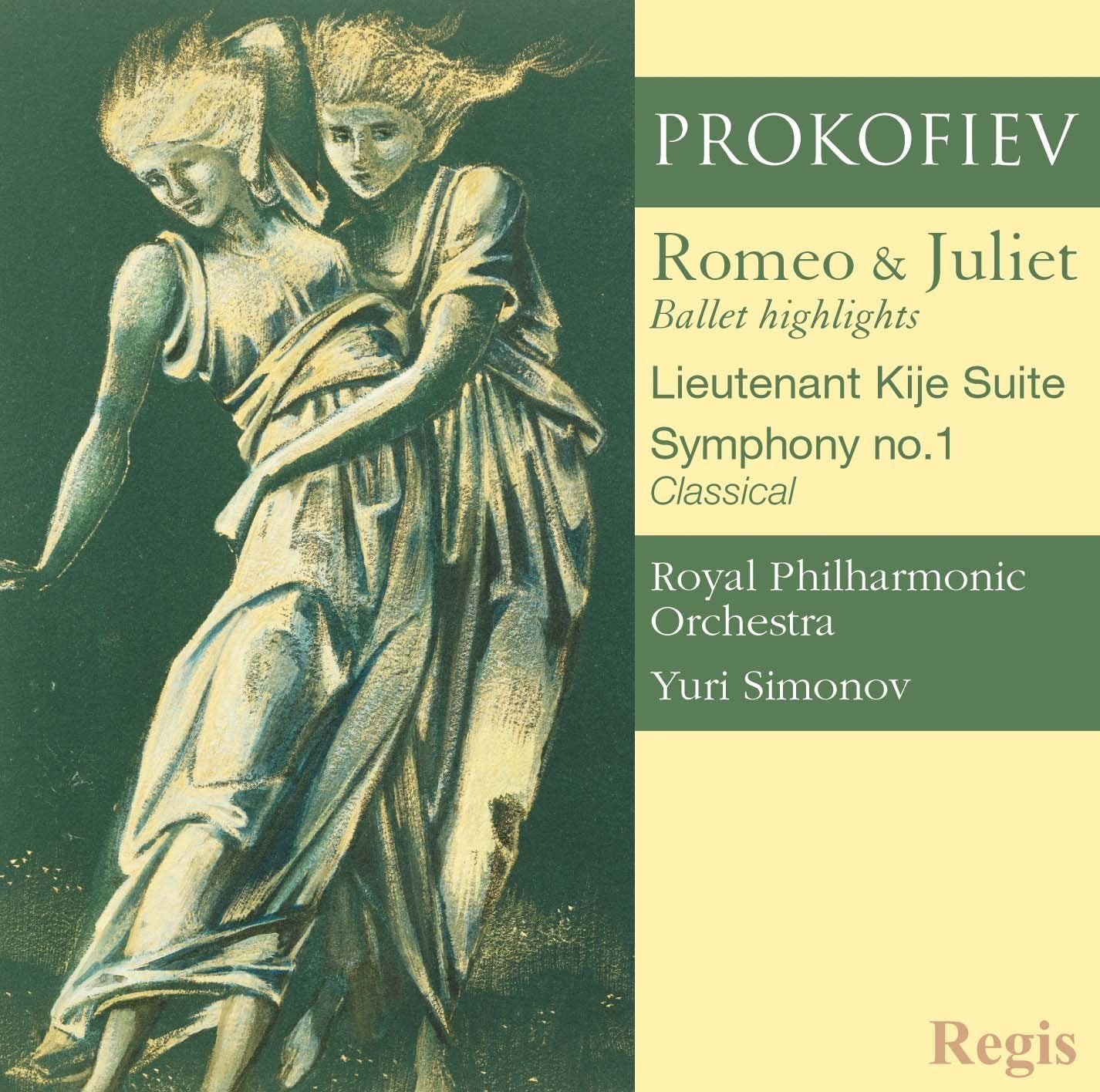 Prokofiev: Romeo & Juliet - Ballet Highlights. Lieutenant Kije Suite. Symphony No. 1