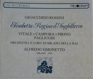 Rossini: ELISABETTA, REGINA D'INGHILTERRA